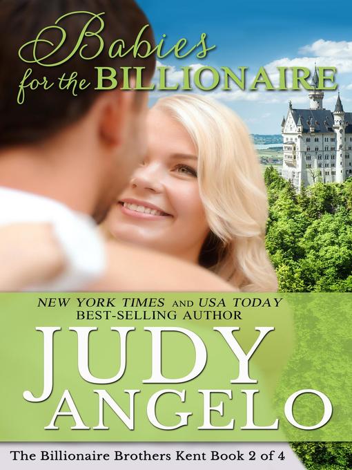 Title details for Babies for the Billionaire by JUDY ANGELO - Available